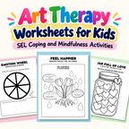 Art Therapy Worksheets for Kids, SEL Coping and Mindfulness Activities