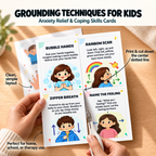 Grounding Techniques for Kids, Anxiety Relief and Coping Skills Cards